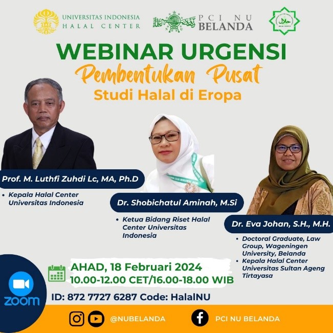 HALAL CENTER UNTIRTA BERBAGI PERSPEKTIF MENGENAI PENTINGNYA PEMBENTUKAN PUSAT STUDI HALAL DI EROPA DALAM FORUM PCI-NU BELANDA (16 Februari 2024)